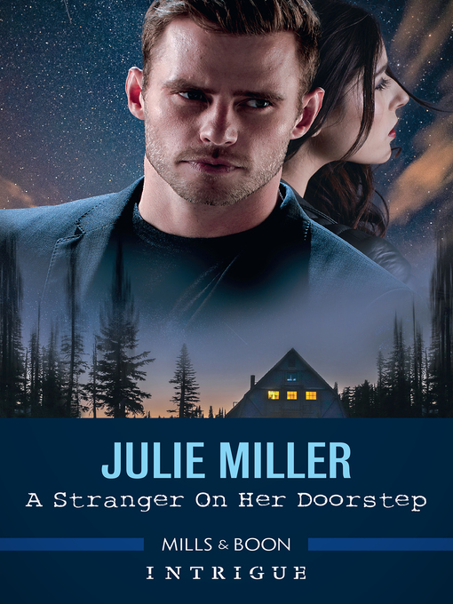 Title details for A Stranger on Her Doorstep by Julie Miller - Available